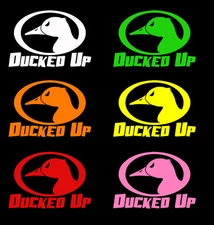 Ducked Up window decal,sticker,decoy,duck,hunting,decoy,waterfowl,blind,dynasty