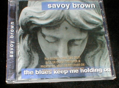 Savoy Brown: The Blues Keep Me Holding On. CD