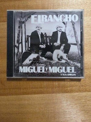 Miguel y Miguel- Aqui en el Rancho CD Balboa Records Latin Album (2012)