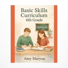 Basic Skills Sixth Grade Curriculum