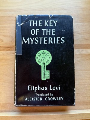 The Key of the Mysteries Eliphas Levi Trans. by Aleister Crowley 1959 First Ed.