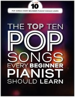 The Top Ten Easy Piano Pop Songs For Beginners (Piano Book) | Englisch | Buch