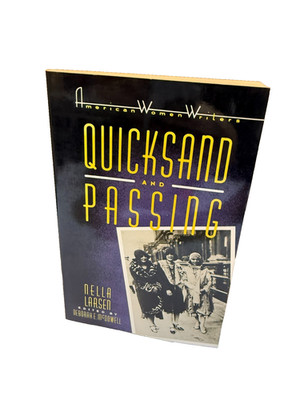 Quicksand and Passing (American Women Writers) - Nella Larsen