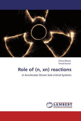 Chitra Bhatia (u. a.) | Role of (n, xn) reactions | Taschenbuch | Englisch