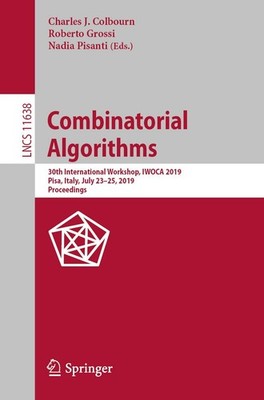 Combinatorial Algorithms: 30th International Workshop, IWOCA 2 .