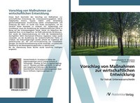 Vorschlag Von MaßNahmen Zur Wirtschaftlichen Entwicklung | Buch | 9786202226707