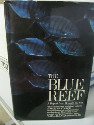 The Blue Reef Walter Starck Report from Beneath The Sea Hardcover Book K. NOPF