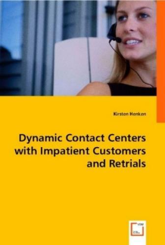 Thumbnail - Dynamic Contact Centers With Impatient Customers And Retrials 5975