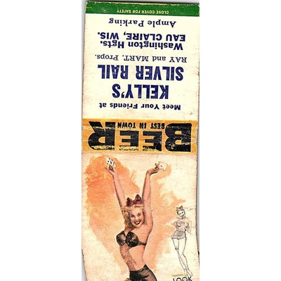 #ad Kelly#x27;s Silver Rail Ray amp; Mart Eau Claire Pinup Vintage Matchbook Cover SE5 Y1 $13.50