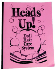 Heads Up Doll Hair Care System 2003 Book Guide Instruction Manual Repair