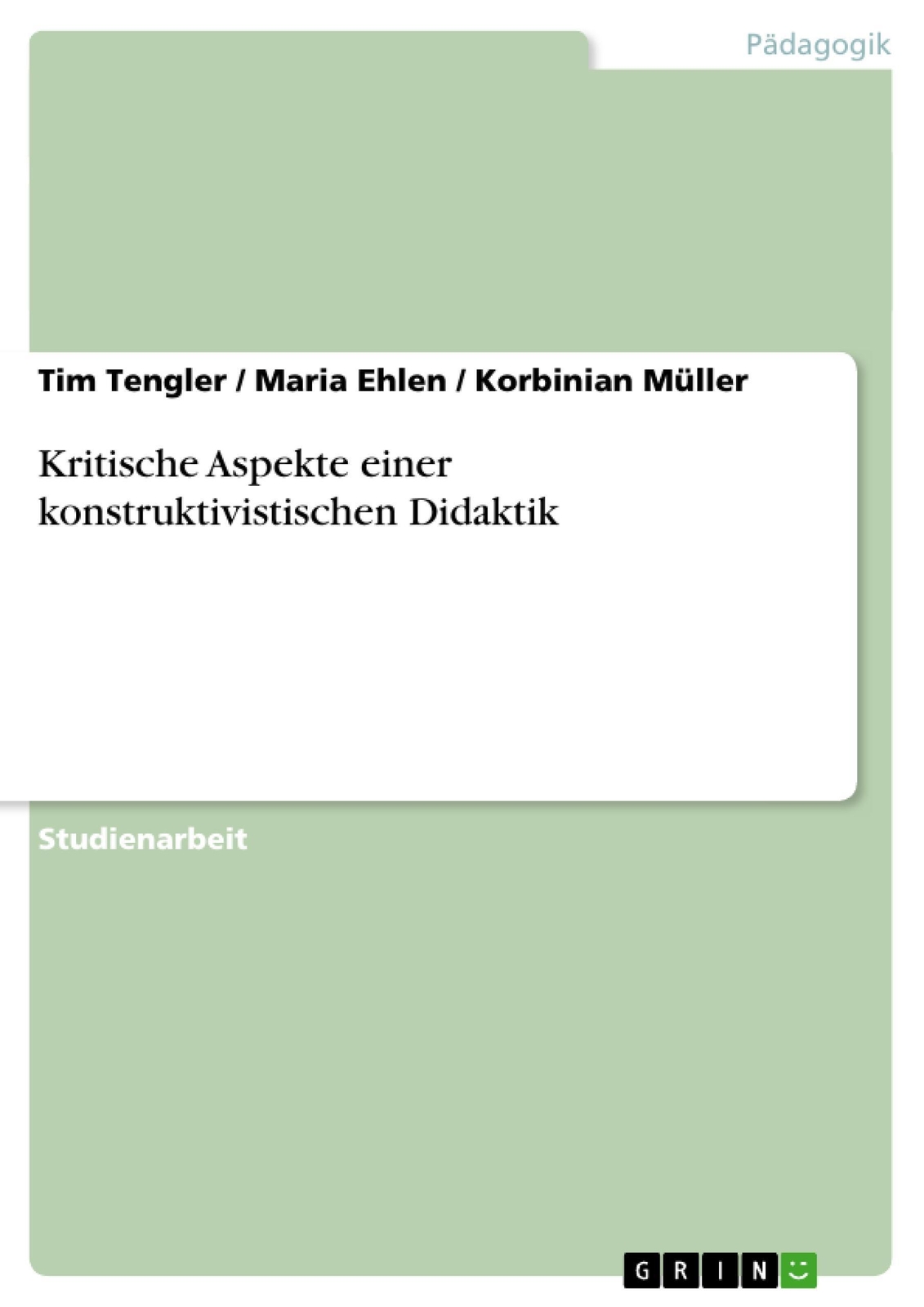 Tim Tengler (u. A.) | Kritische Aspekte Einer Konstruktivistischen