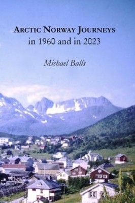 Michael Balls Arctic Norway Journeys (Paperback) (UK IMPORT)