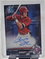 2017 Topps Bowman Chrome Cole Stobbe Autograph!