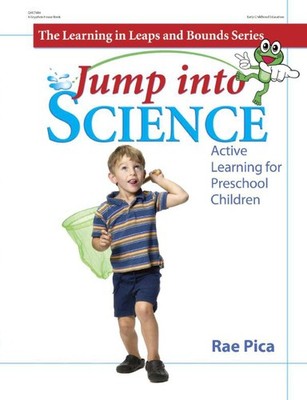 Jump into Science: Active Learning for Preschool Children (Learning in Leaps...