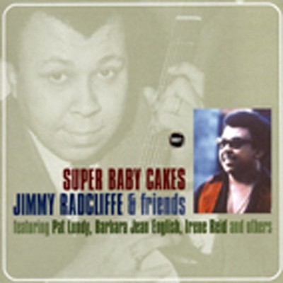 Jimmy Radcliffe & Friends - Super Baby Cakes - Soul