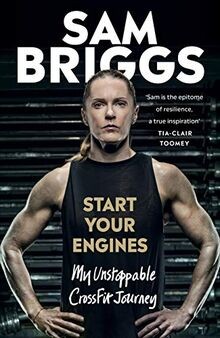 Start Your Engines: My Unstoppable CrossFit Journey von ... | Buch | Zustand gut