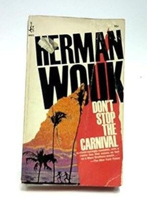 Don't Stop the Carnival Paperback Herman Wouk