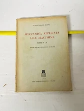 Meccanica Applicata Alle Macchine Vol IV V Casa Editrice Ambrosiana