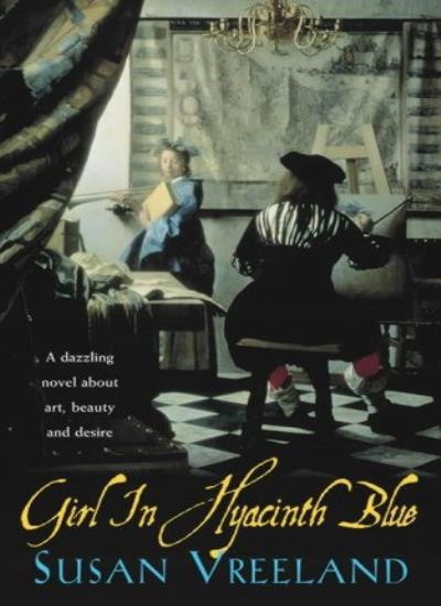 Girl in Hyacinth Blue By Susan Vreeland. 9780755305308