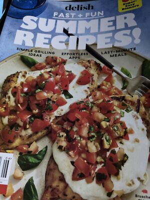 Delish magazine fast + fun summer recipes(2023) 63 Super Easy dinners T-407