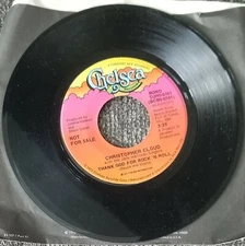 Christopher Cloud...."Thank God For Rock 'N Roll" 45 RPM 7" Vinyl Record (Demo)