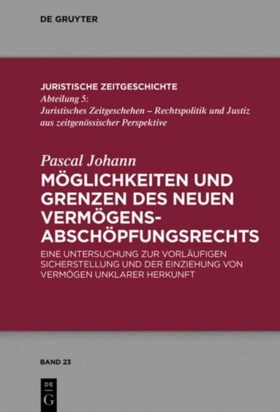 MöGlichkeiten Und Grenzen Des Neuen VermöGensabschöPfungsrec ... 9783110623000-image