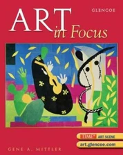 Art in Focus, Student Edition - Hardcover By McGraw-Hill Education - GOOD