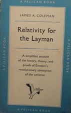 Relativity For the Layman: A Simplified Accoun... by Coleman, James A. Paperback