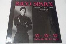 Rico Sparx feat. Moses P.   Ay-Ay-Ay 12 Vinyl...