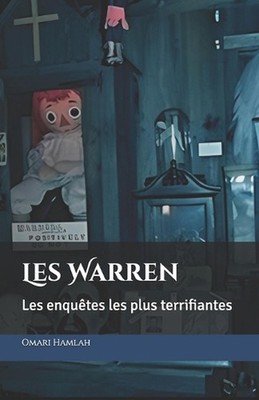 Les Warren: Les enqu?tes les plus terrifiantes by Omari Hamlah Paperback Book