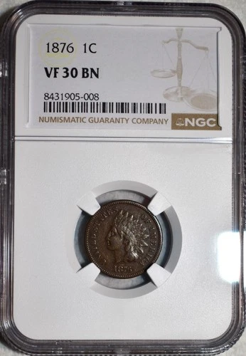 NGC VF-30 BN 1876 Indian Head Cent, Sharply Struck, Tougher Date specimen.