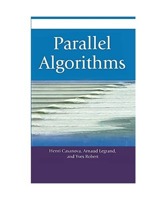 Parallel Algorithms, Henri [University of Hawaii, Honolulu, Hawaii, USA] Casanov