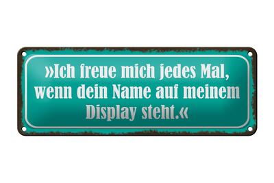 Blechschild Spruch 27x10cm freue mich dein Name auf Display Deko Schild tin sign