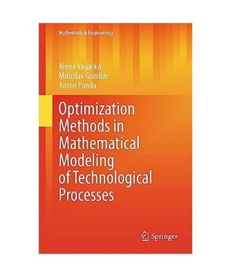 Optimization Methods in Mathematical Modeling of Technological Processes, Panda,