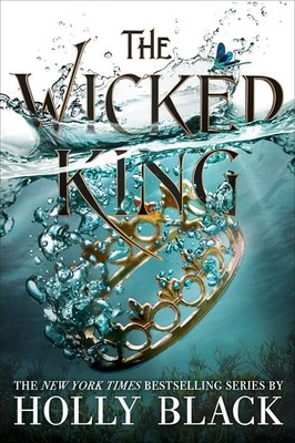 The Wicked King (The Folk of the Air, 2) Black, Holly hardcover Acceptable