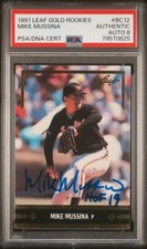 1991 Leaf Gold Rookies Mike Mussina Autograph PSA/DNA Authentic Auto 8 #BC12 HOF