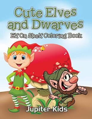 Cute Elves and Dwarves : Elf Shelf Coloring Book 9781683051855| eBay