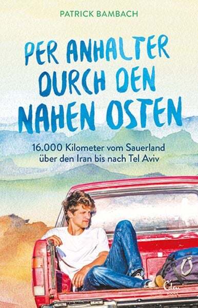 Thumbnail - Per Anhalter Durch Den Nahen Osten