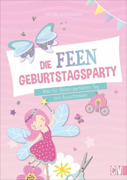Thumbnail - Die Feen-geburtstags-party Alles Für Deinen Perfekten Tag Zum