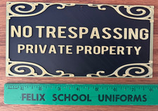 NO TRESPASSING PRIVATE PROPERTY Sign 8" X 4" Gold letters Free Shipping Save  