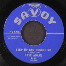 FAYE ADAMS: step up and rescue me SAVOY 7" Single 45 RPM