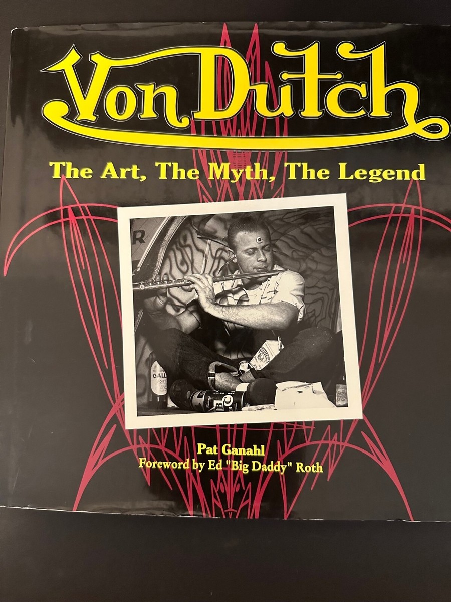 Vondutch 　ボンダッチ　アートポスター　ヴィンテージ　レア　希少　絶版 Von Dutch: The Art, The Myth, The Legend, Pat Ganahl - 2005