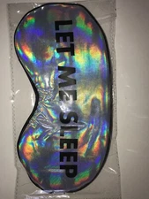 Brand New “Let Me Sleep” Silver Metallic Cushioned SleepEye Mask W/Elastic Strap