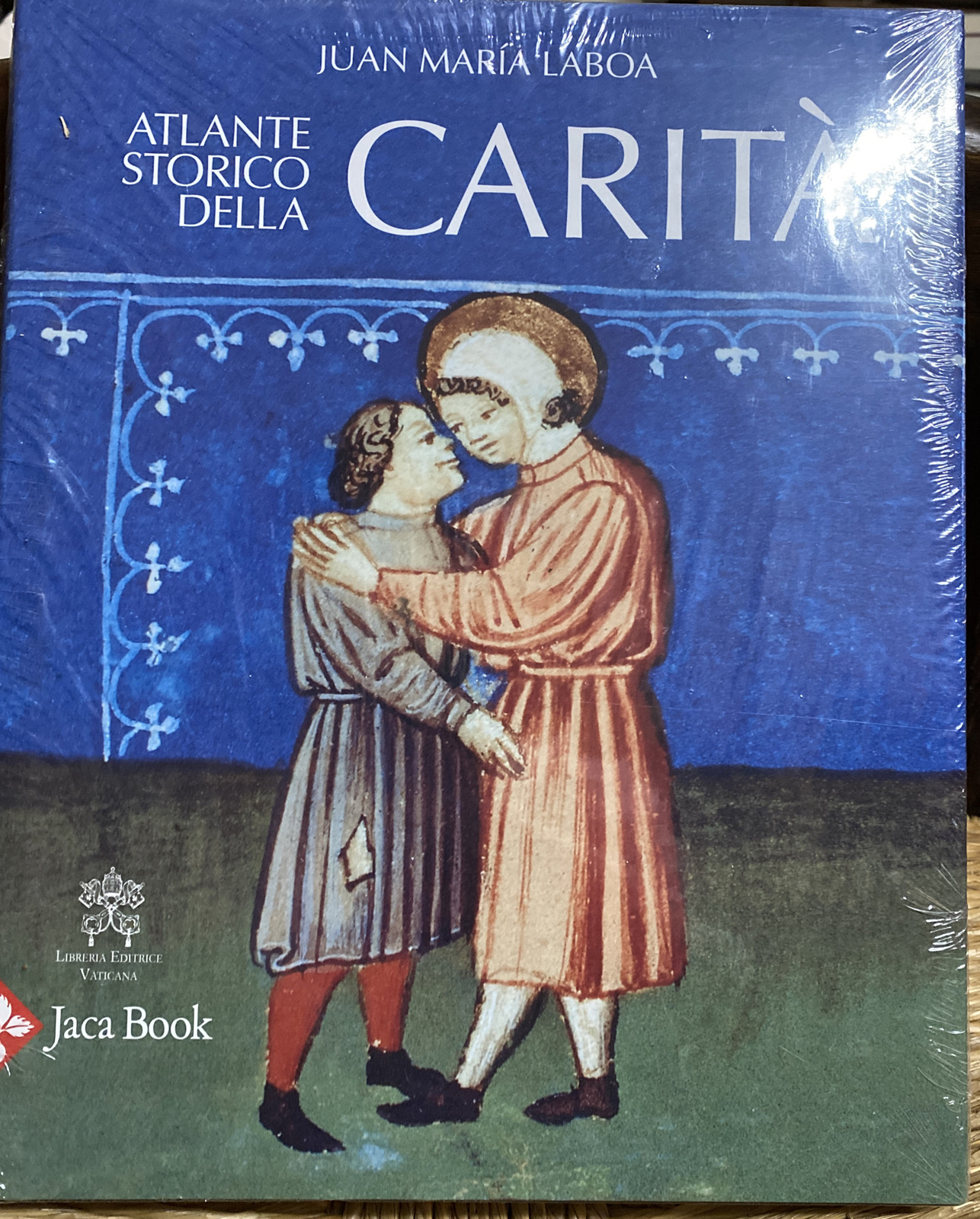 ATLANTE STORICO DELLA CARITÀ 9788816604926 JUAN M. LABOA LIBRO