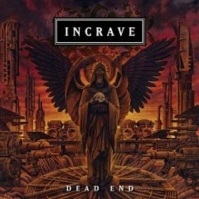 INCRAVE ''DEAD END'' CD POWER METAL NEUWARE
