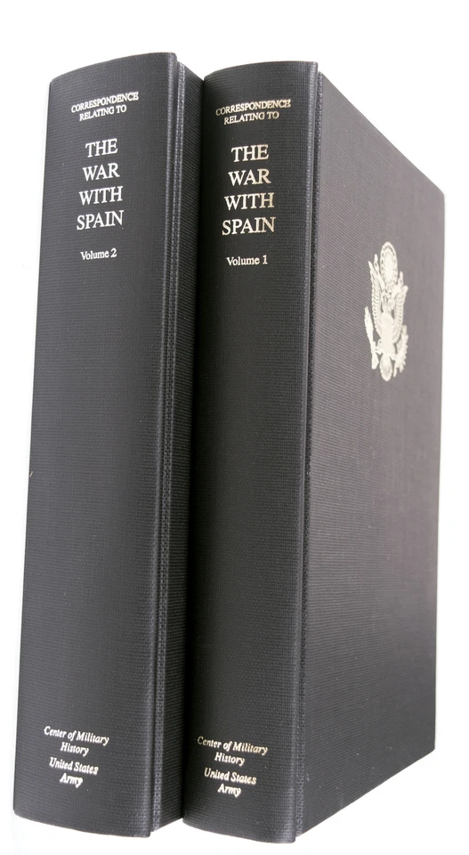Correspondence Related To The War With Spain Collectors Set - Vol 1 and Vol 2 - Image 2 of 2