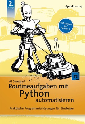Al Sweigart Routineaufgaben mit Python automatisieren