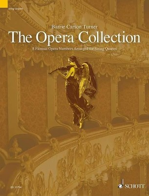 The Opera Collection Barrie Carson Turner Set Streichquartett Schott Music London