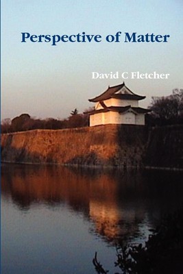 Perspective of Matter | David C. Fletcher | Taschenbuch | Englisch | 2009