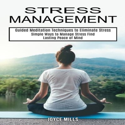 Stress Management Simple Ways to Manage Stress Find Lasting Peace